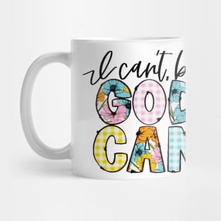 I Can't, But God Can Mug